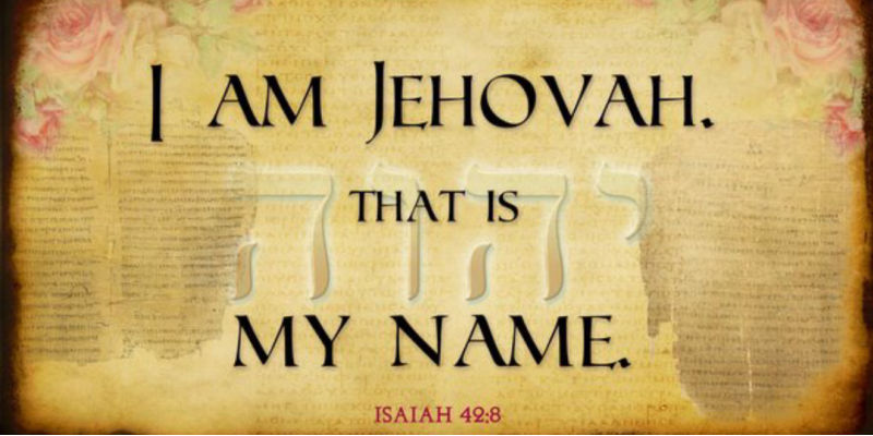 Jehovah, that is my name